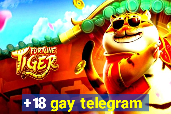 +18 gay telegram